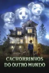 《幽灵狗狗第一季》：狗狗变幽灵？另类萌宠探案记，惊悚又搞笑的奇幻冒险！